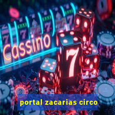 portal zacarias circo